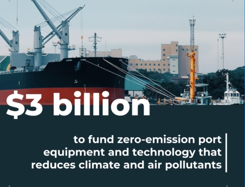 EPA FUNDS ZERO-EMISSION PORT PROJECTS WITH $3 BILLION CLEAN PORTS INITIATIVE