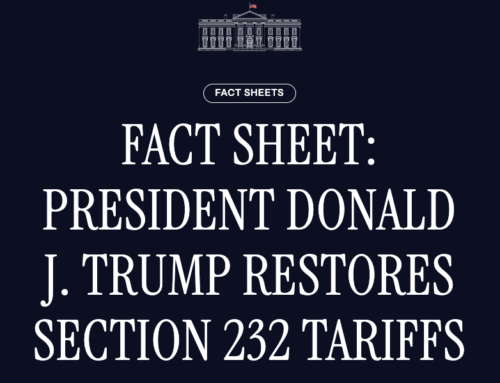 U.S. REINSTATES AND EXPANDS STEEL AND ALUMINUM SECTION 232 TARIFFS