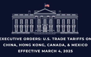 US Tariffs on China, US Tariffs on Hong Kong, US Tariffs on Canada, US Tariffs on Mexico, de minimis, FTZ